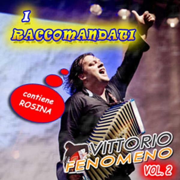 Vittorio IL FENOMENO vol. 2